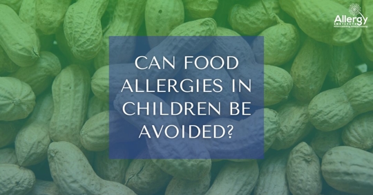 Text over picture of peanuts that says, "Can food allergies in children be avoided?"